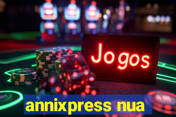 annixpress nua